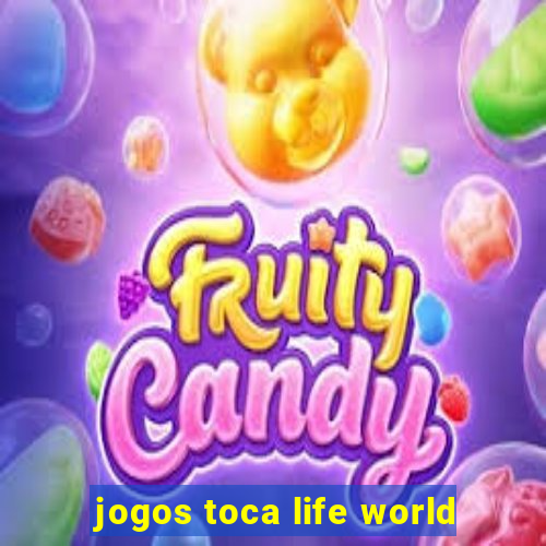 jogos toca life world